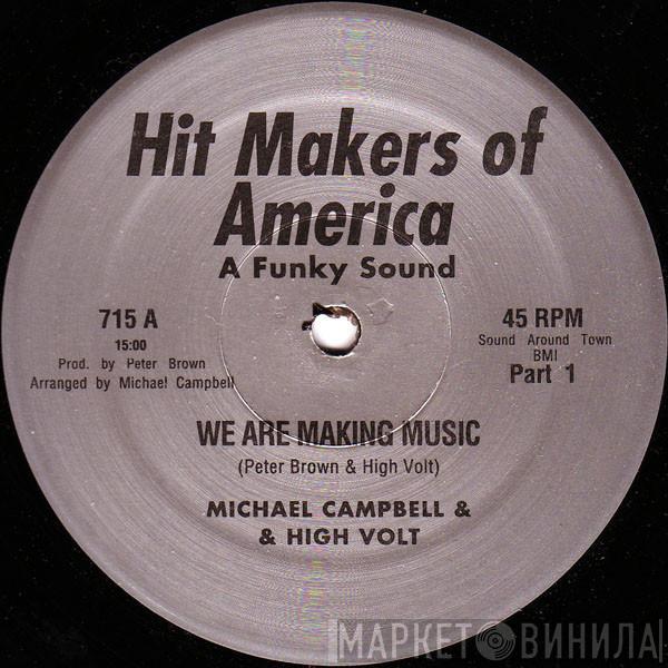 Michael Campbell , High Volt - We Are Making Music