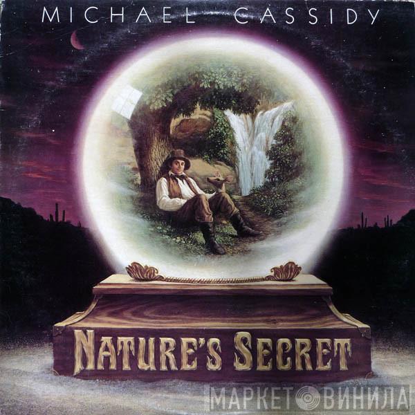 Michael Cassidy - Nature's Secret