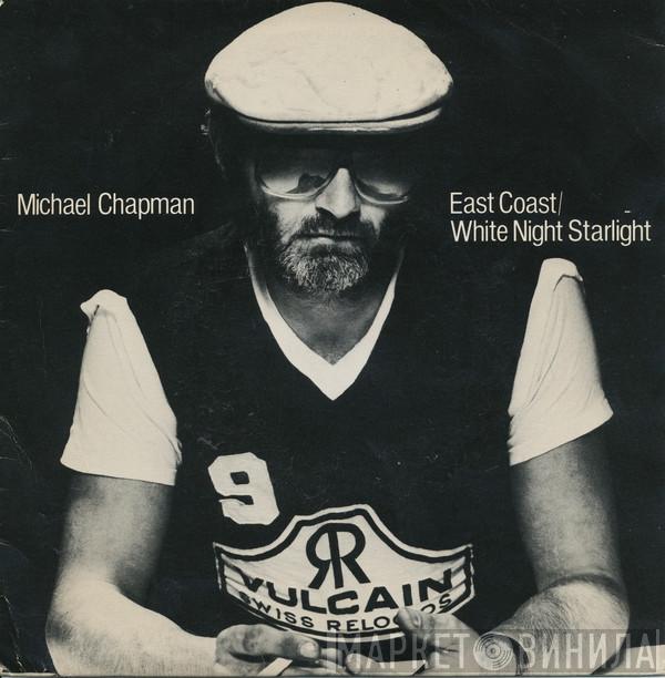 Michael Chapman  - East Coast / White Night Starlight