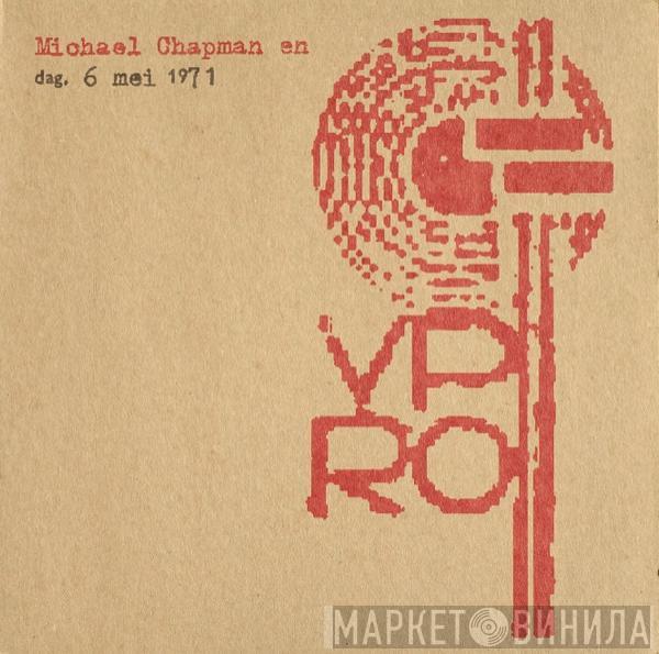 Michael Chapman , VPRO - Dag. 6 Mei 1971