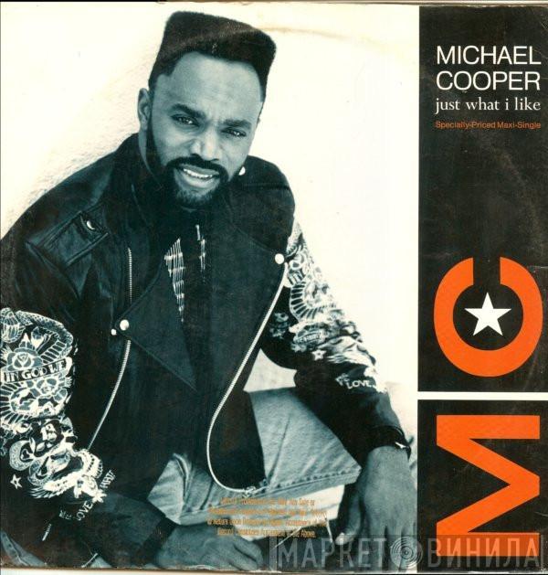 Michael Cooper - Just What I Like