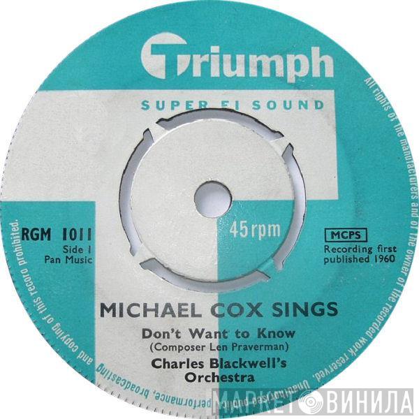 Michael Cox  - Don't Want To Know