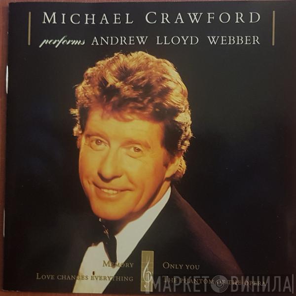 Michael Crawford - Michael Crawford Performs Andrew Lloyd Webber