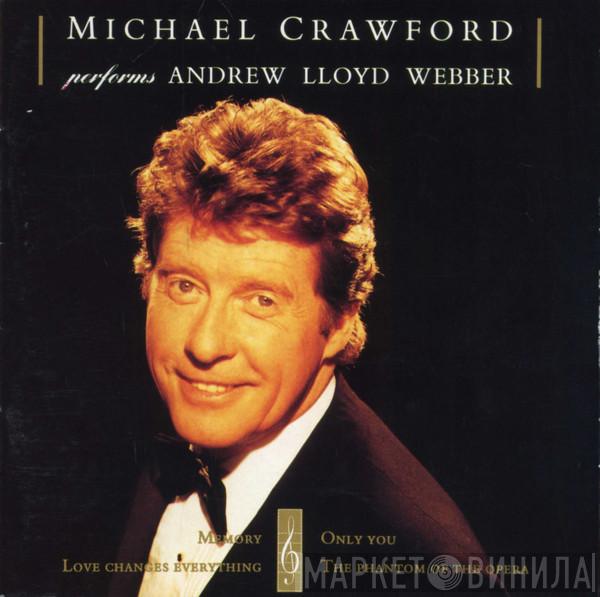  Michael Crawford  - Michael Crawford Performs Andrew Lloyd Webber