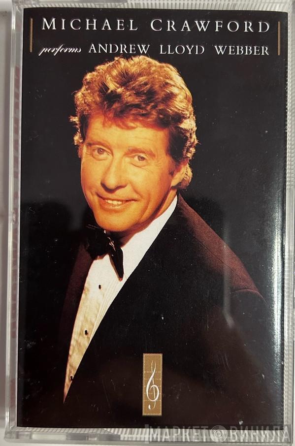 Michael Crawford  - Michael Crawford Performs Andrew Lloyd Webber