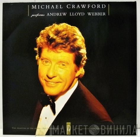 Michael Crawford, The Royal Philharmonic Orchestra - Michael Crawford Performs Andrew Lloyd Webber