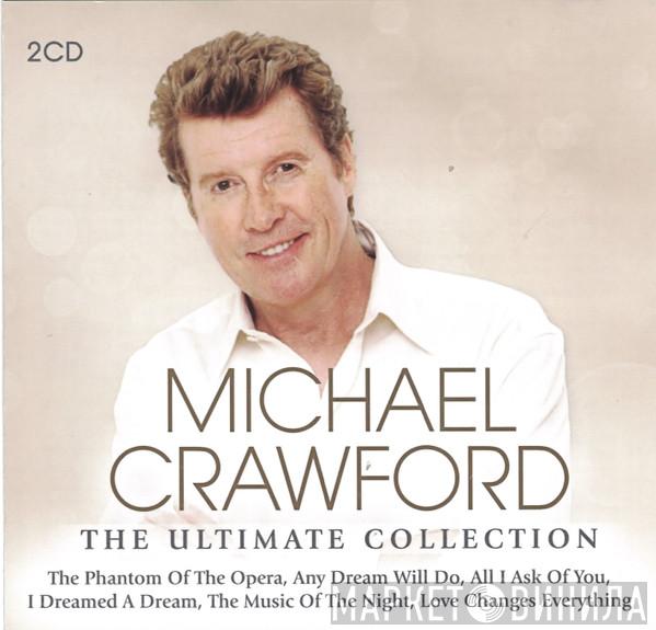 Michael Crawford - The Ultimate Collection