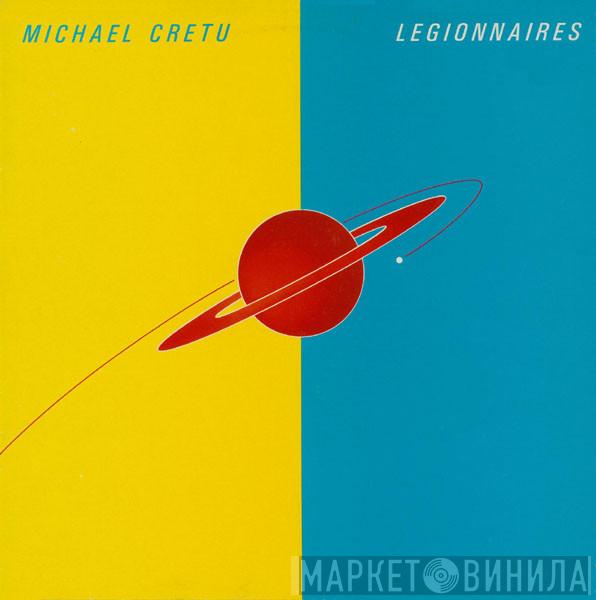 Michael Cretu - Legionnaires