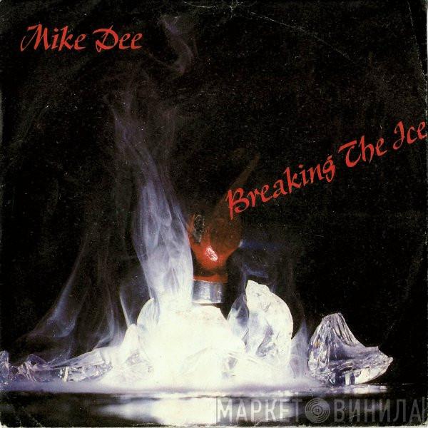Michael Dee  - Breaking The Ice