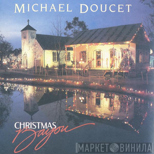 Michael Doucet - Christmas Bayou