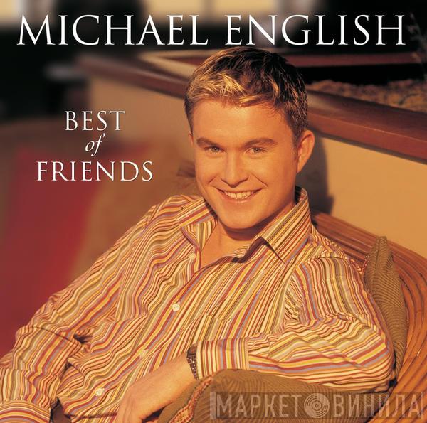 Michael English  - Best Of Friends 