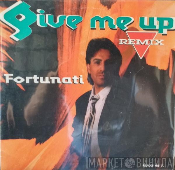  Michael Fortunati  - Give Me Up (Remix)