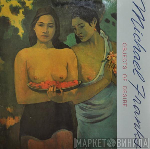  Michael Franks  - Objects Of Desire