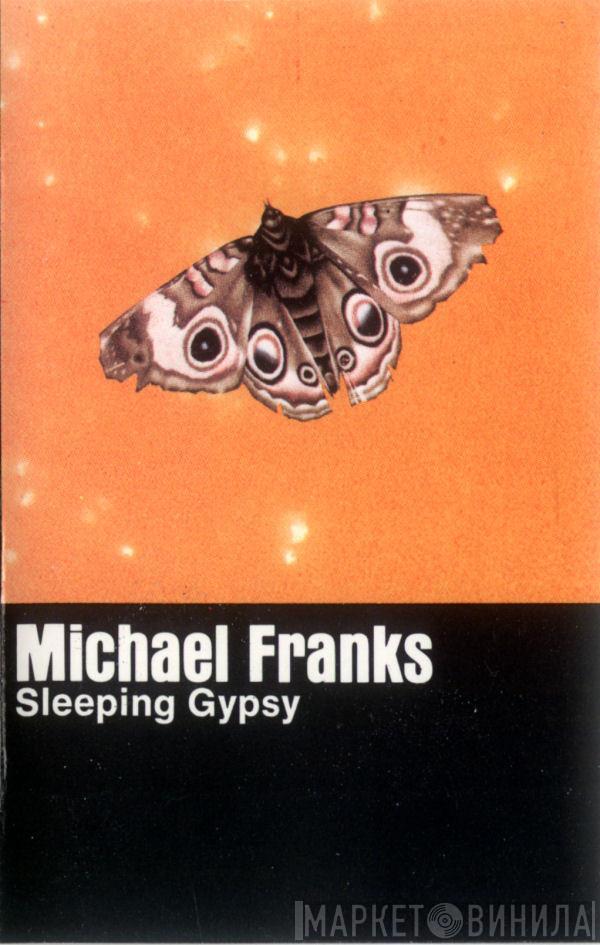  Michael Franks  - Sleeping Gypsy
