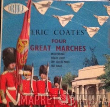 Michael Freedman - Four Great Marches By Eric Coates