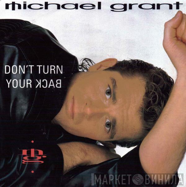 Michael Grant - Don't Turn Your Back