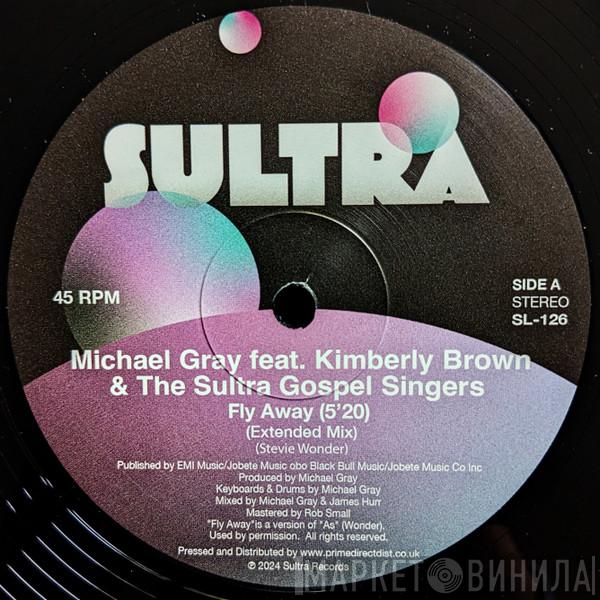 Michael Gray - Fly Away / Never Let You Down
