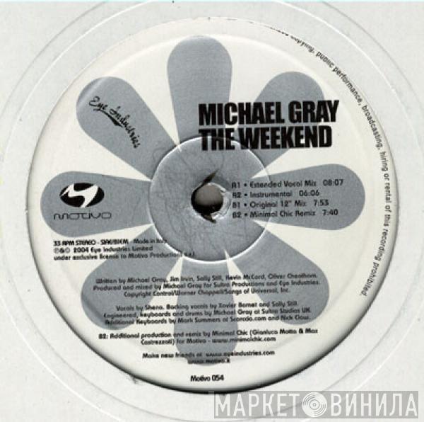 Michael Gray - The Weekend