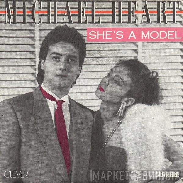  Michael Heart  - She's A Model