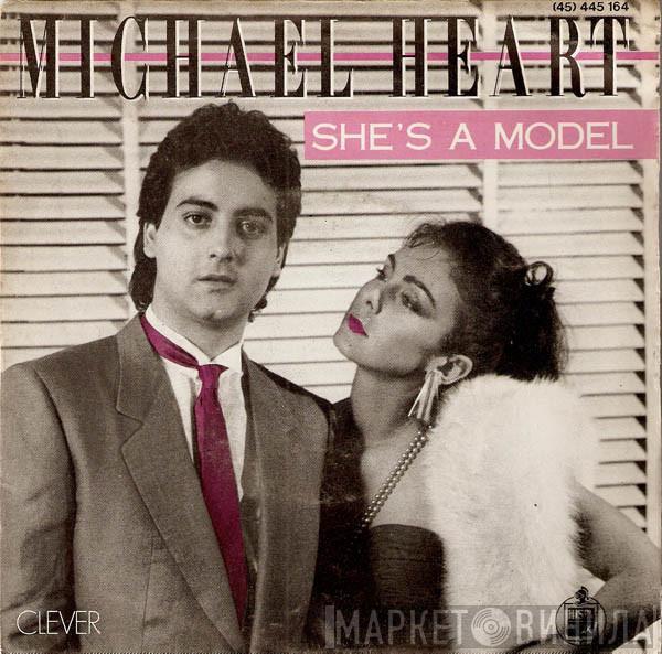  Michael Heart  - She's A Model
