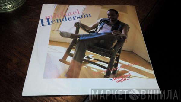 Michael Henderson - 'Til You Love Somebody