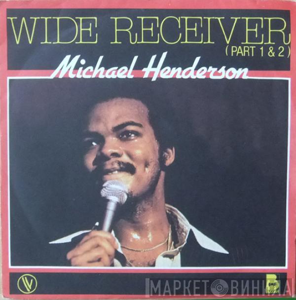 Michael Henderson - Wide Receiver