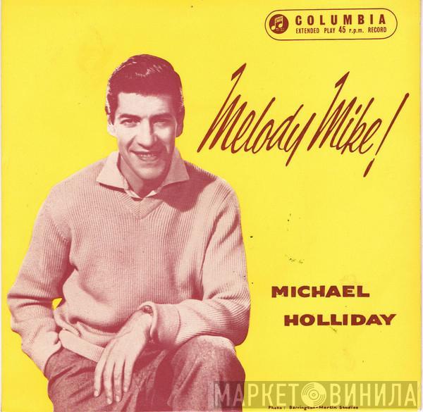 Michael Holliday - Melody Mike!