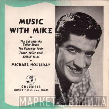 Michael Holliday - Music With Mike