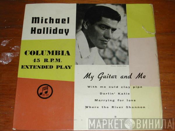 Michael Holliday - My Guitar And Me