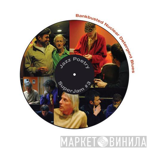 Michael Horovitz, Damon Albarn, Graham Coxon, Paul Weller - Bankbusted Nuclear Detergent Blues 