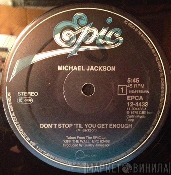  Michael Jackson  - Don't Stop 'Til You Get Enough / I Can't Help It
