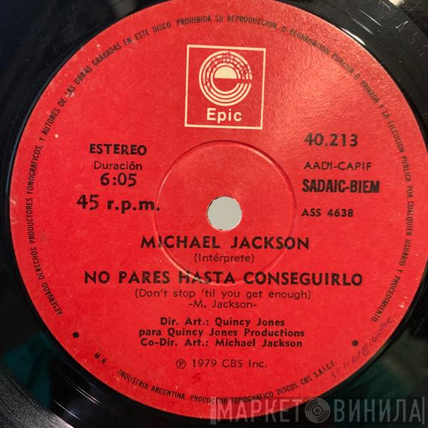  Michael Jackson  - No Pares Hasta Conseguirlo = Don't Stop 'Til You Get Enough / No Puedo Ayudarlo = I Can't Help It