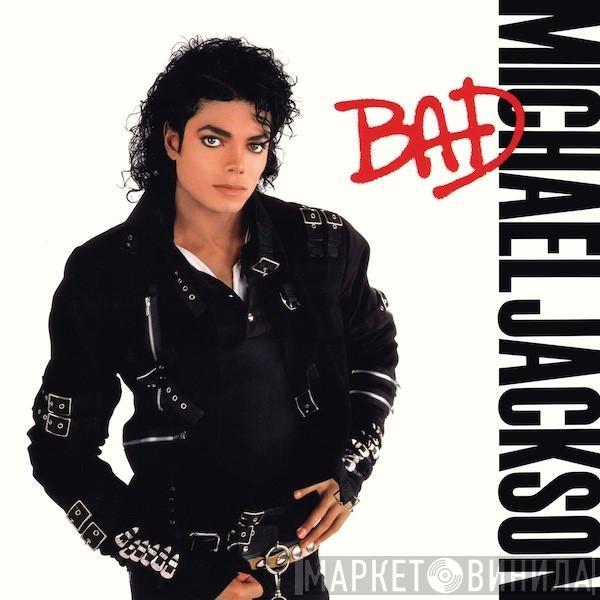  Michael Jackson  - Bad = Malvado