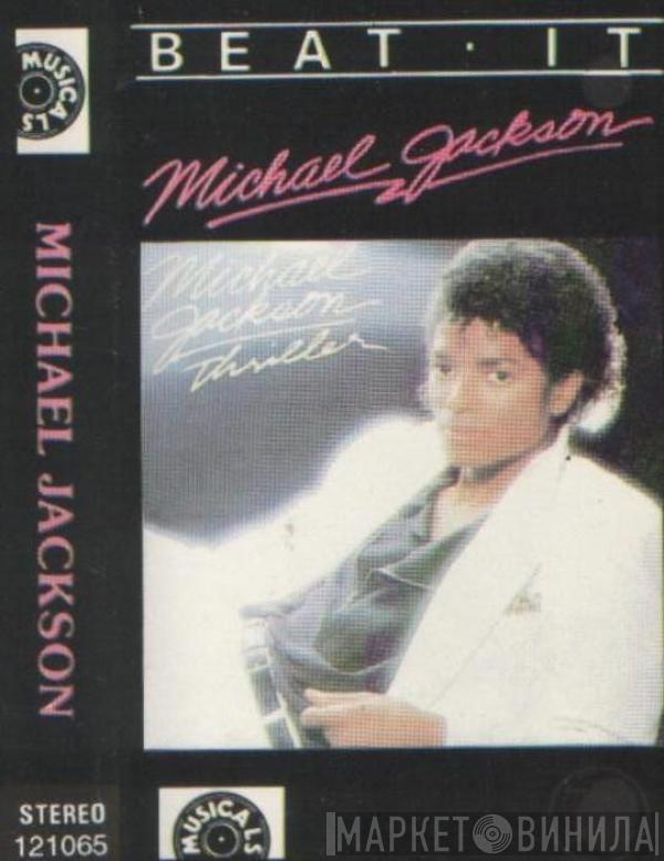  Michael Jackson  - Beat ● It