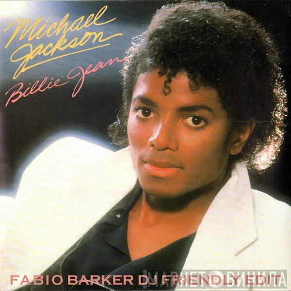  Michael Jackson  - Billie Jean (FabioLous Re​-​Edit)