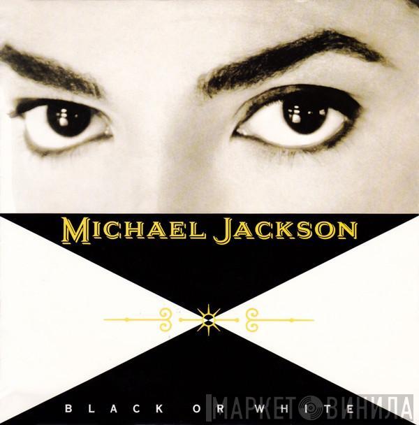  Michael Jackson  - Black Or White