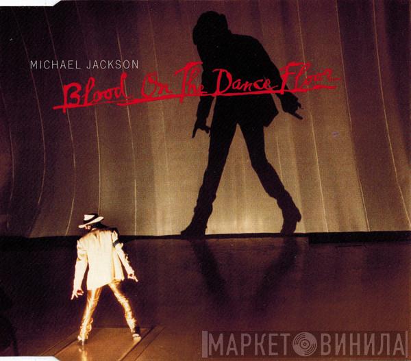 Michael Jackson - Blood On The Dance Floor