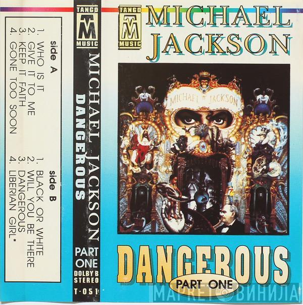  Michael Jackson  - Dangerous Part One