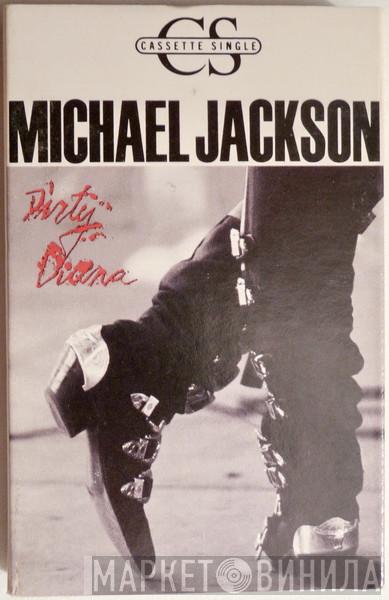  Michael Jackson  - Dirty Diana