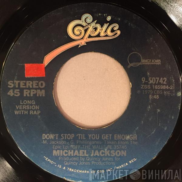 Michael Jackson - Don't Stop 'Til You Get Enough / I Can't Help It