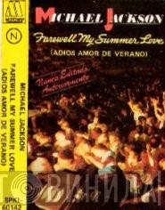  Michael Jackson  - Farewell My Summer Love