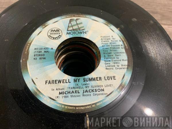  Michael Jackson  - Farewell My Summer Love