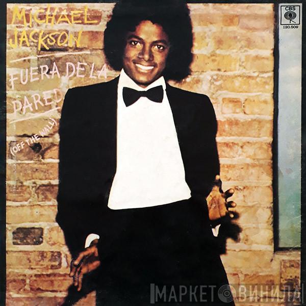  Michael Jackson  - Fuera De La Pared = Off The Wall