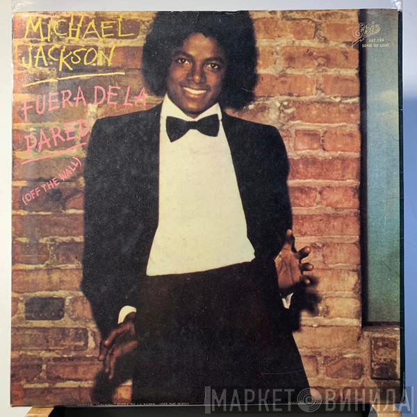  Michael Jackson  - Fuera De La Pared = Off The Wall