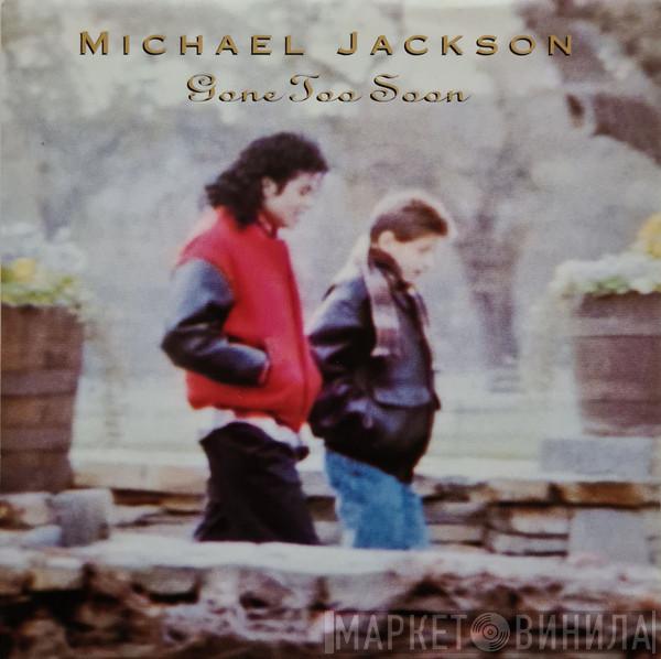 Michael Jackson - Gone Too Soon