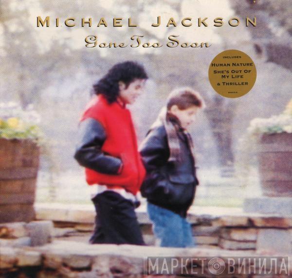 Michael Jackson - Gone Too Soon