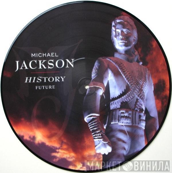  Michael Jackson  - HIStory - Future