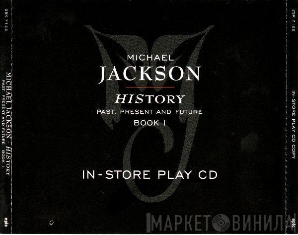  Michael Jackson  - HIStory - Past, Present And Future - Book I (In-Store Play CD)