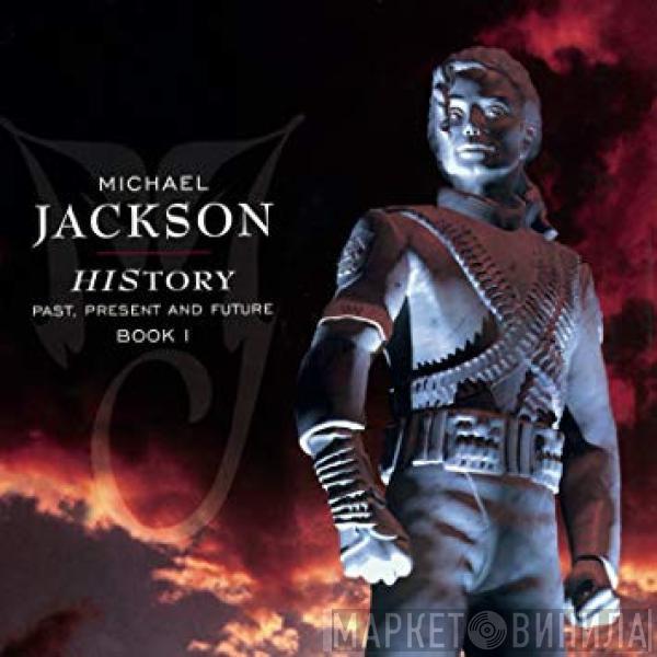  Michael Jackson  - HIStory - Past, Present And Future - Book I