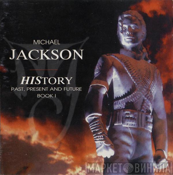  Michael Jackson  - HIStory - Past, Present And Future - Book I